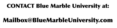 You may contact Blue Marble University at this Email address